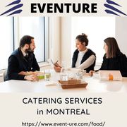 CATERING SERVICES MONTREAL - EVENTURE